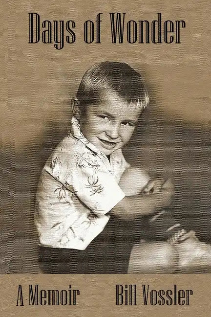 Days of Wonder: A Memoir of Growing Up - Paperback