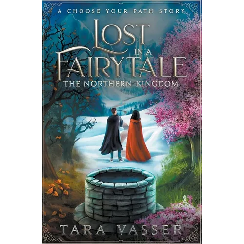 The Northern Kingdom A Choose Your Path Story - Paperback