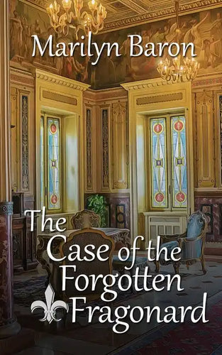 The Case of the Forgotten Fragonard - Paperback