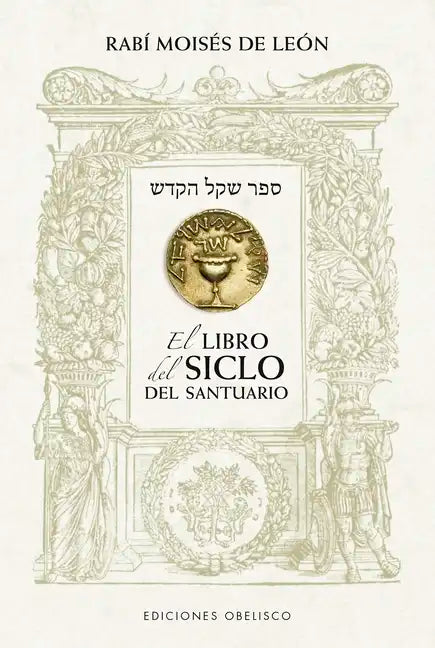 Libro del Siclo del Santuario, El - Paperback