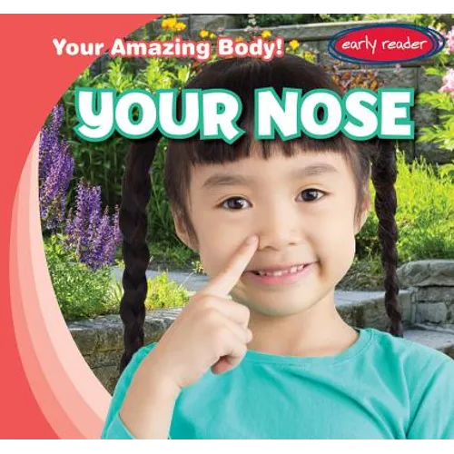 Your Nose - Library Binding