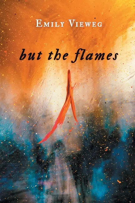 but the flames - Paperback