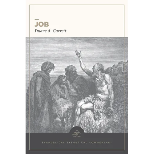 Job: Evangelical Exegetical Commentary - Hardcover