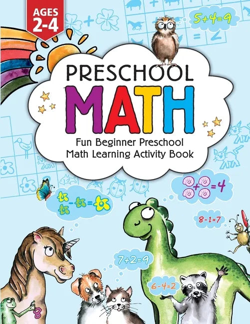 Preschool Math: Fun Beginner Preschool Math Learning Activity Workbook: For Toddlers Ages 2-4, Educational Pre k with Number Tracing, Matching, For Ki - Paperback