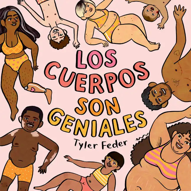 Los Cuerpos Son Geniales - Hardcover