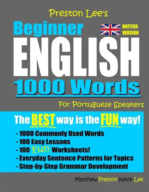 Preston Lee's Beginner English 1000 Words For Portuguese Speakers (British Version) - Paperback