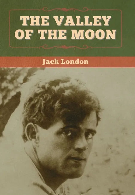 The Valley of the Moon - Hardcover