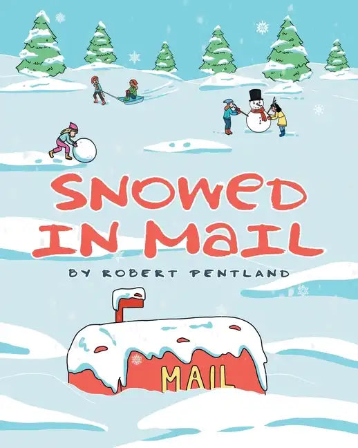 Snowed in Mail - Paperback