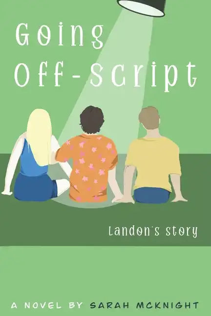 Going Off-Script: Landon's Story - Paperback