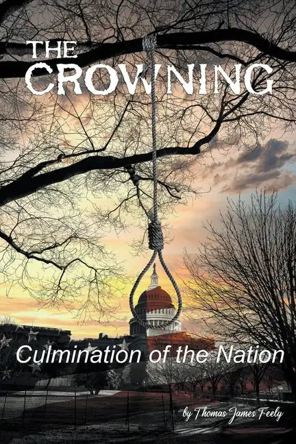 The Crowning: Culmination of the Nation - Paperback