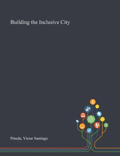 Building the Inclusive City - Paperback