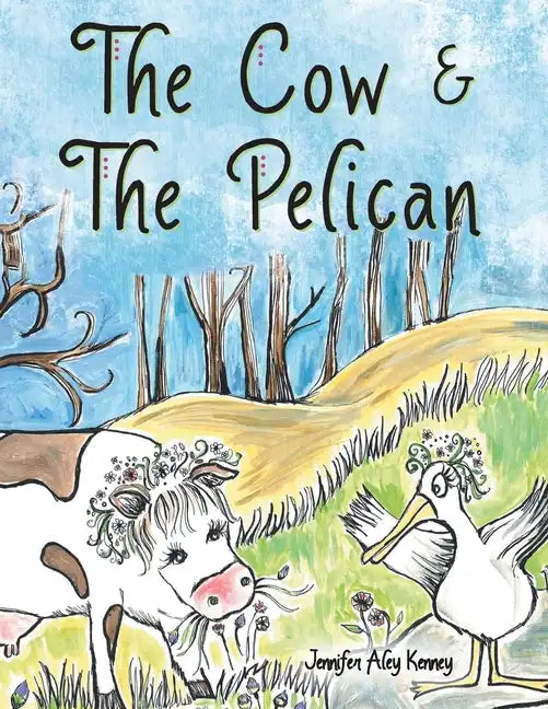 The Cow & the Pelican - Paperback