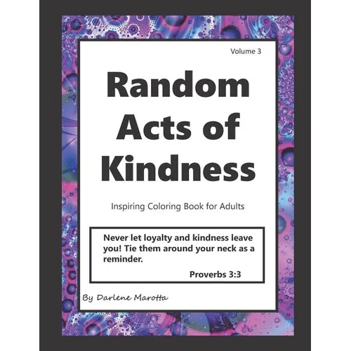 Random Acts of Kindness: Inspiring Coloring Book for Adults - Paperback