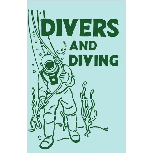 Divers and Diving - Paperback