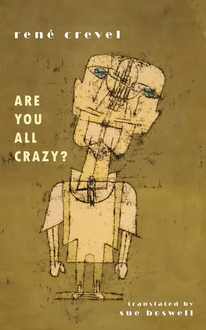 Are You All Crazy? - Paperback