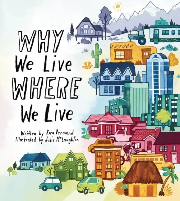 Why We Live Where We Live - Paperback
