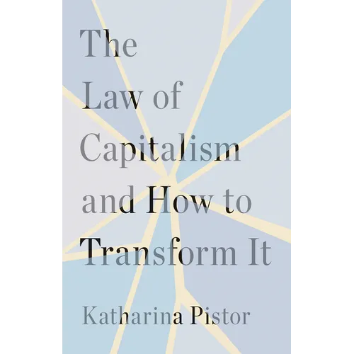 The Law of Capitalism and How to Transform It