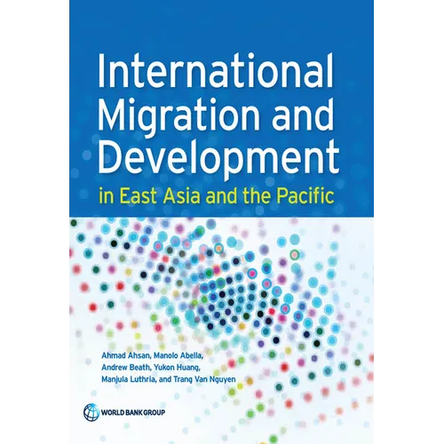 International Migration and Development in East Asia and the Pacific - Paperback