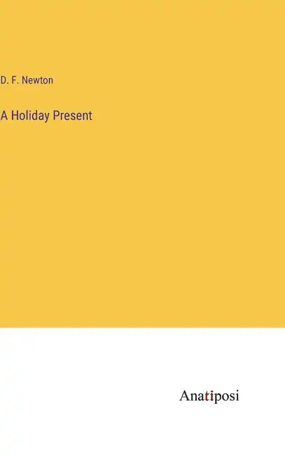 A Holiday Present - Hardcover