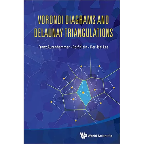 Voronoi Diagrams and Delaunay Triangulations - Hardcover
