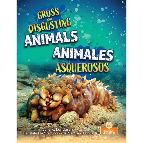 Animales Asquerosos (Gross and Disgusting Animals) Bilingual Eng/Spa - Hardcover