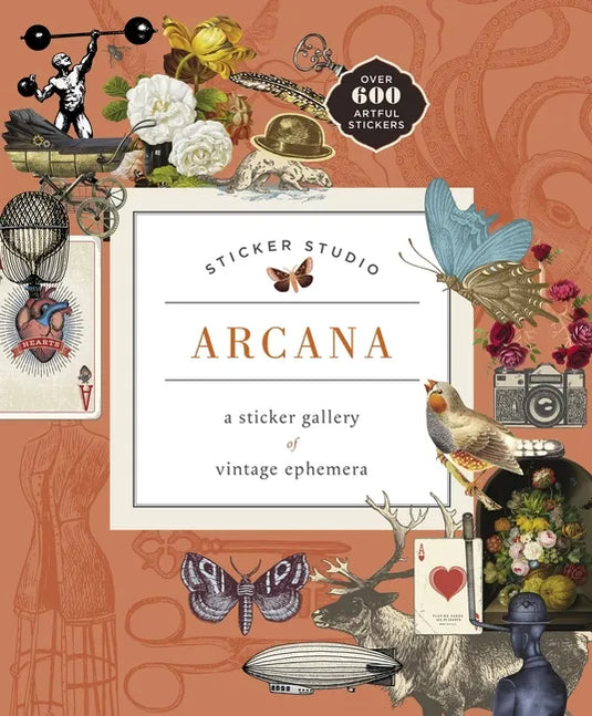 Sticker Studio: Arcana: A Sticker Gallery of Vintage Ephemera - Hardcover