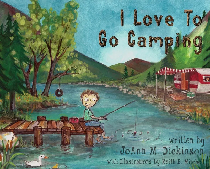 I Love To Go Camping - Hardcover
