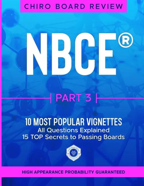 NBCE Part 3 - Most Popular VIGNETTES for Part 3 Chiropractic Board Review - Paperback