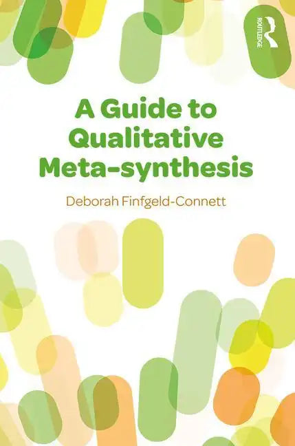 A Guide to Qualitative Meta-Synthesis - Paperback