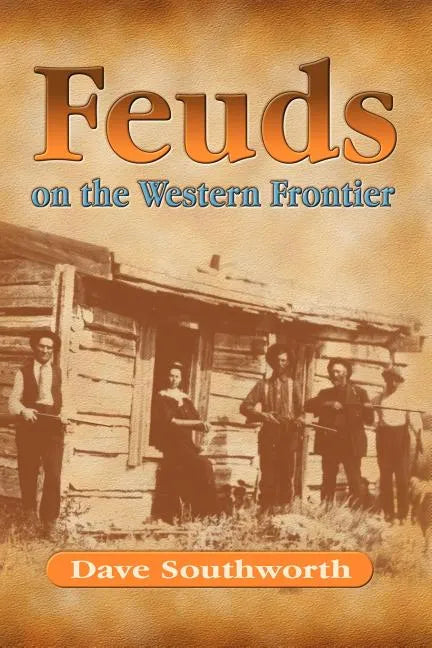 Feuds on the Western Frontier - Paperback
