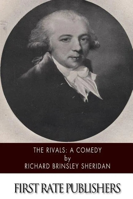 The Rivals: A Comedy - Paperback