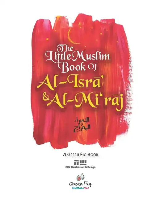 The Little Muslim Book of Al-Isra' & Al-Mi'raj - Paperback