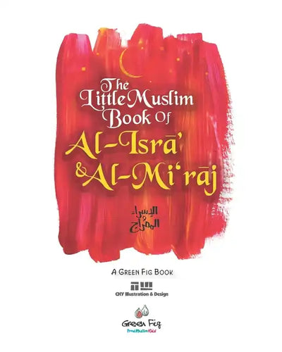 The Little Muslim Book of Al-Isra' & Al-Mi'raj - Paperback