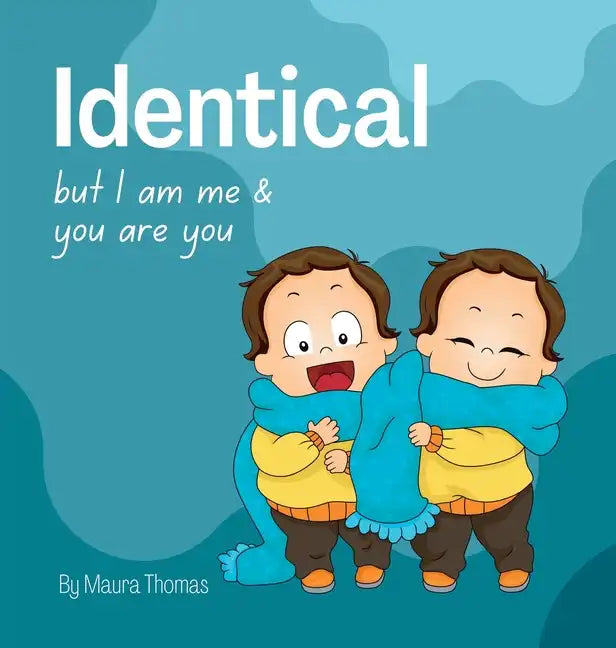 Identical: but I am me & you are you - Hardcover
