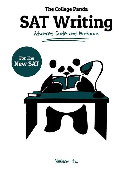 The College Panda's SAT Writing: Advanced Guide and Workbook for the New SAT - Paperback