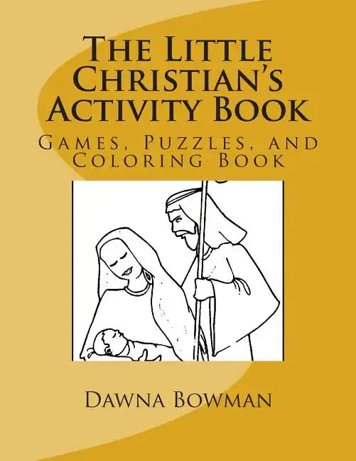 The Little Christian's Activity Book: Games, Puzzles, and Coloring Book - Paperback