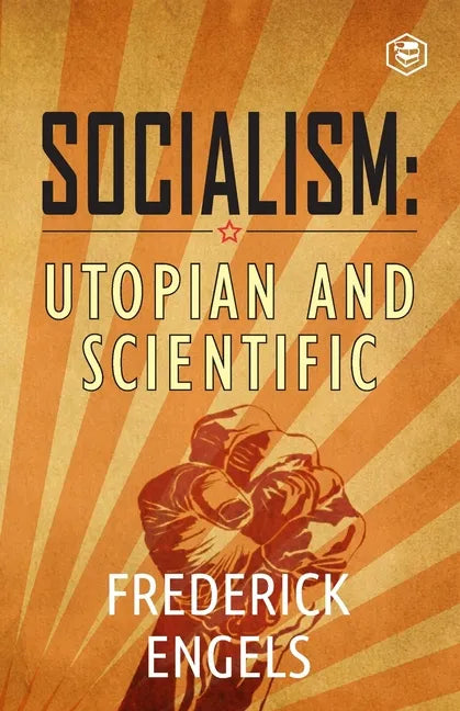 Socialism: Utopian and Scientific - Paperback