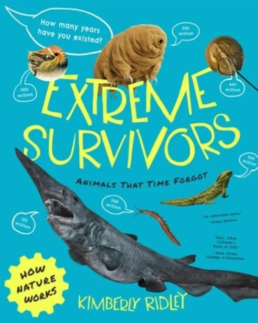 Extreme Survivors: Animals That Time Forgot - Paperback