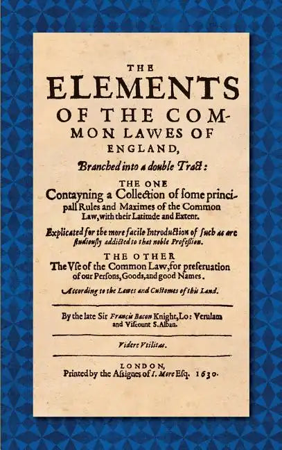 The Elements of the Common Laws of England (1630) - Hardcover