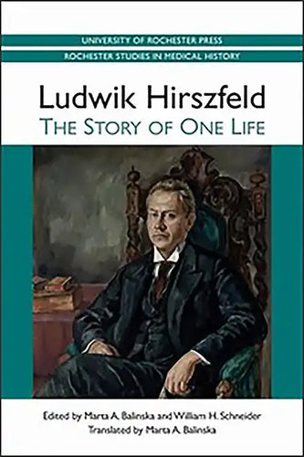 Ludwik Hirszfeld: The Story of One Life - Paperback