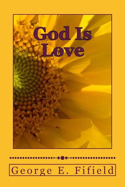 God Is Love - Paperback