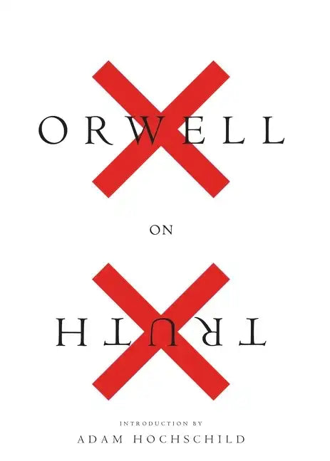 Orwell on Truth - Paperback