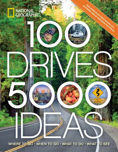 100 Drives, 5,000 Ideas: Where to Go, When to Go, What to Do, What to See - Paperback
