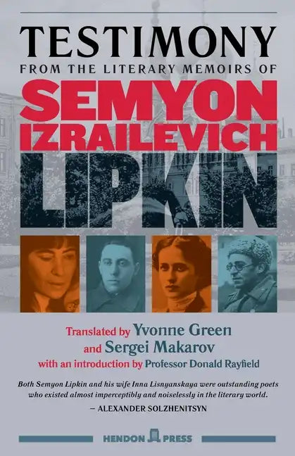 Testimony: from the literary memoirs of Semyon Izrailevich Lipkin - Paperback