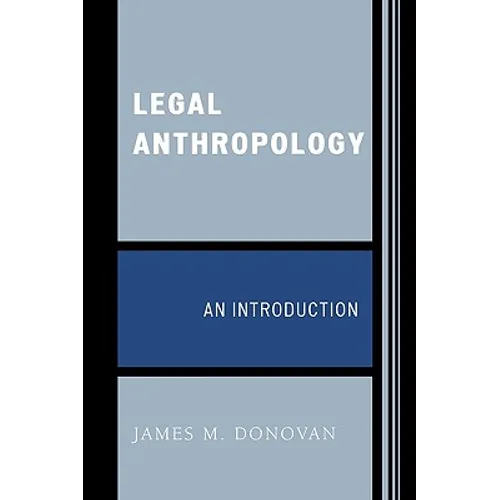 Legal Anthropology: An Introduction - Paperback