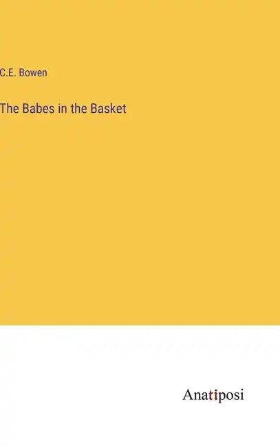 The Babes in the Basket - Hardcover