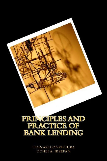 Principles and practice of bank lending - Paperback