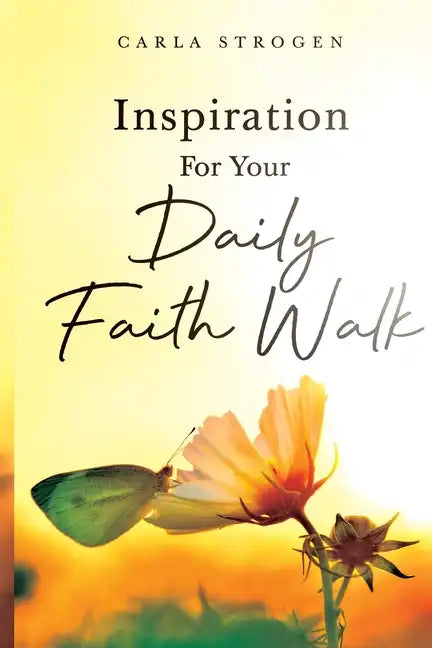 Inspiration For Your Daily Faith Walk - Paperback