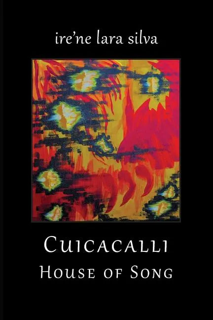 Cuicacalli / House Of Song - Paperback
