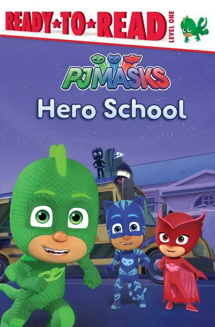 Hero School: Ready-To-Read Level 1 - Hardcover